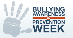 Bullying Awareness and Prevention Week
